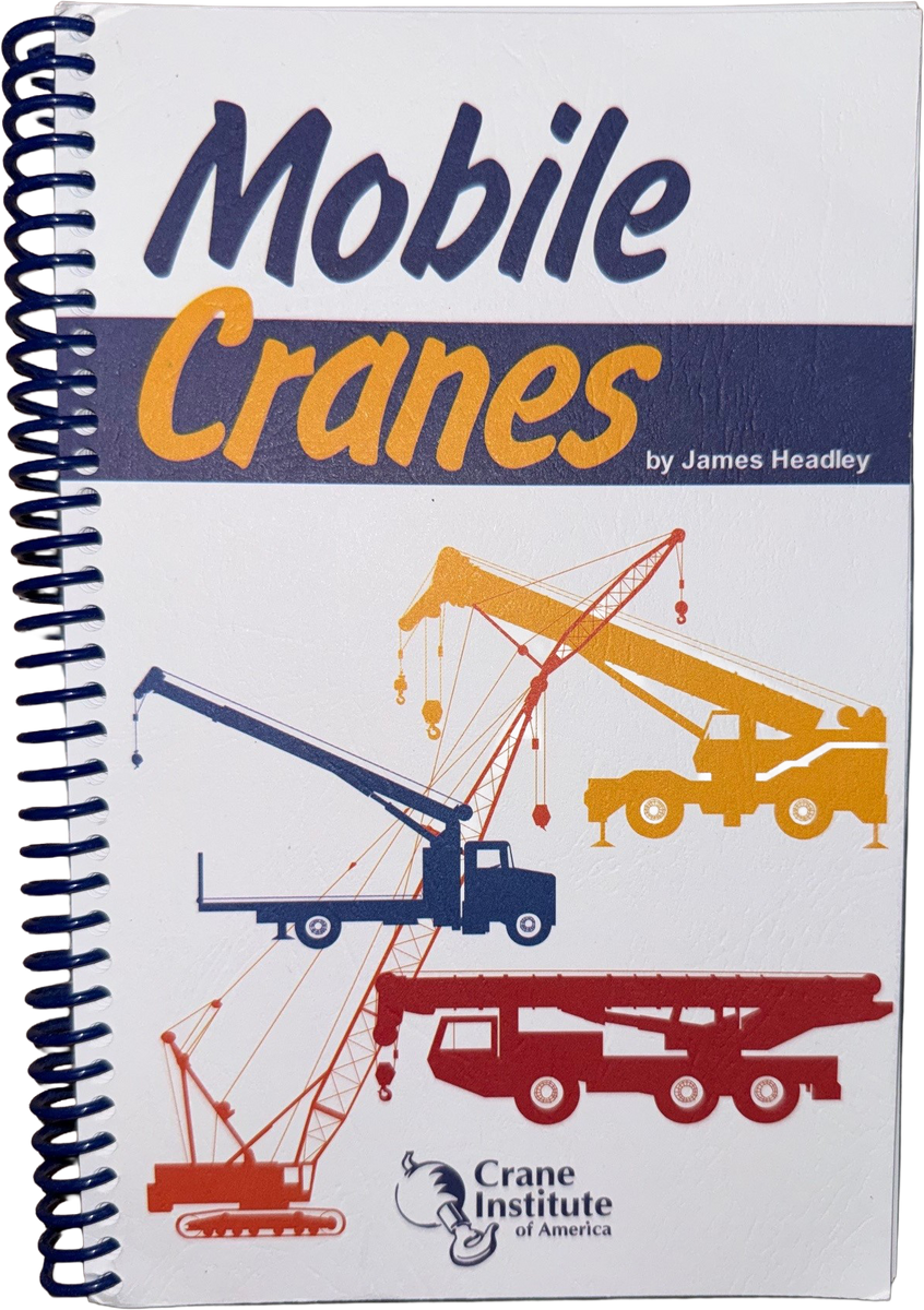 Mobile Cranes – Crane Institute of America
