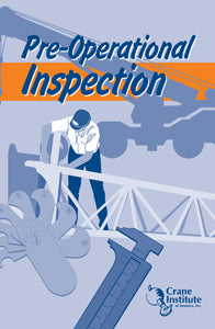 Pre Operational Inspection Field Guide