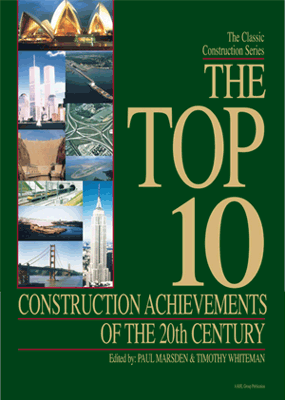 The Top 10 Construction Achievements of The 20th Century