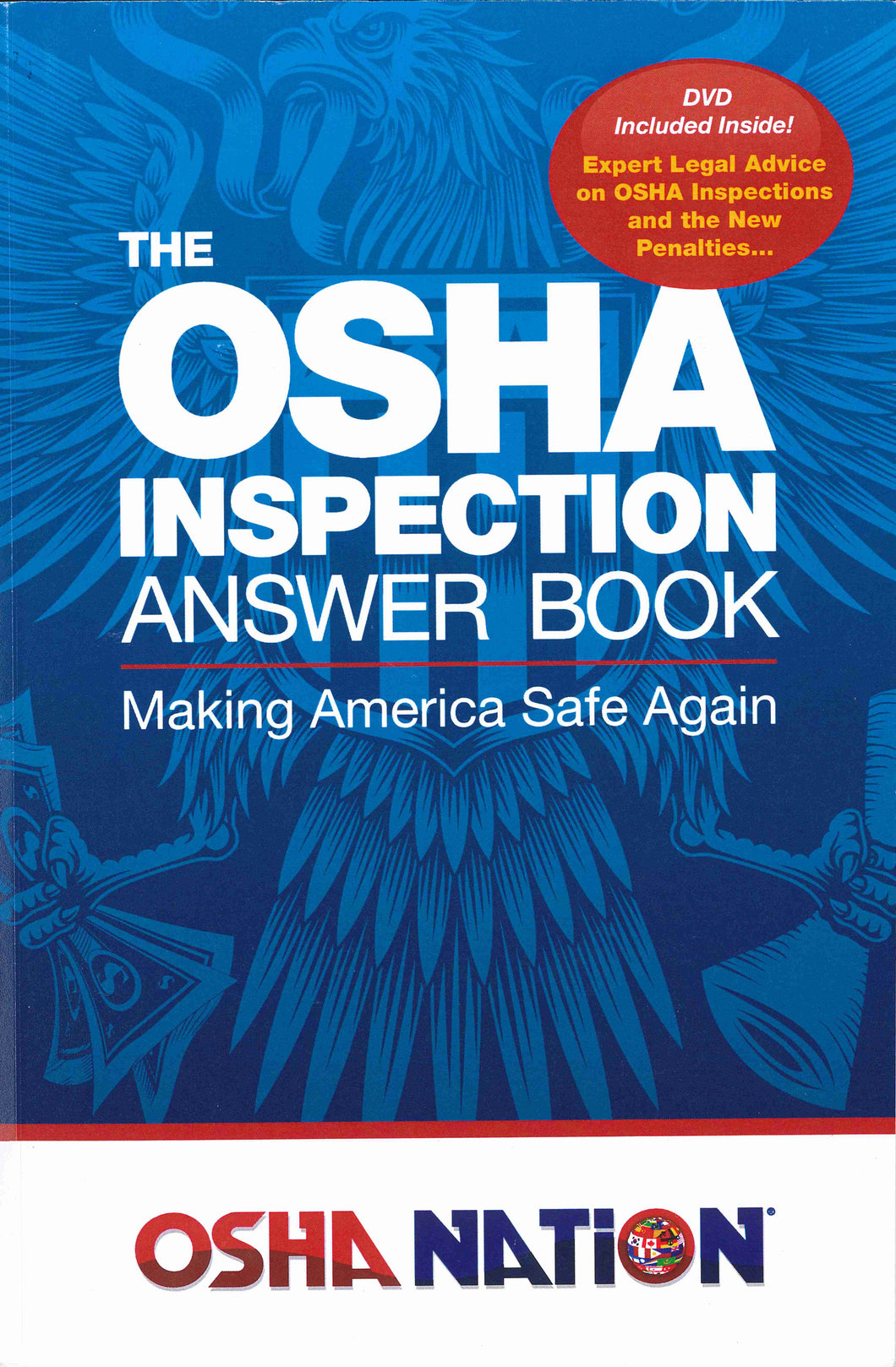 The OSHA Inspection Answer Book by Mark Moran